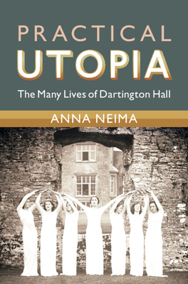 Practical Utopia - Neima, Anna