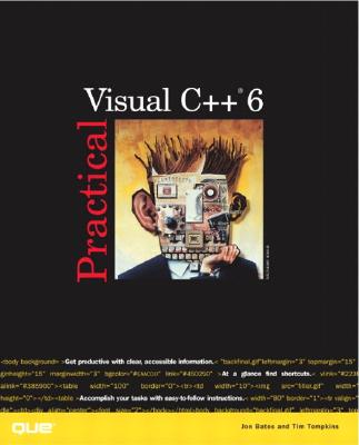 Practical Visual C++ 6 - Bates, Jonathan, and Tompkins, Timothy