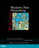Practical Windows Peer Networking - Ford, Jerry Lee, Jr.
