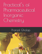 Practical's of Pharmaceutical Inorganic Chemistry