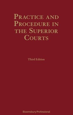 Practice and Procedure in the Superior Courts - Floinn, Benedict 