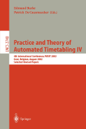 Practice and Theory of Automated Timetabling IV: 4th International Conference, Patat 2002, Gent, Belgium, August 21-23, 2002, Selected Revised Papers