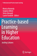 Practice-Based Learning in Higher Education: Jostling Cultures