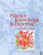 Practice Knowledge & Expertise Health Prof