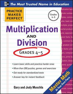 Practice Makes Perfect Multiplication and Division - Muschla, Gary Robert