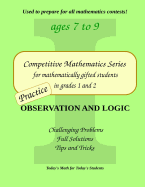 Practice Observation and Logic: Level 1 (Ages 7 to 9)