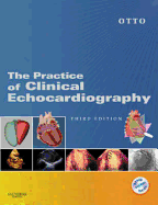 Practice of Clinical Echocardiography: Text with DVD-ROM - Otto, Catherine M (Editor)