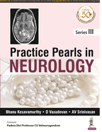 Practice Pearls In Neurology: Series 3