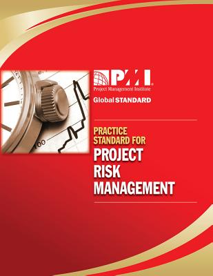 Practice Standard for Project Risk Management - Project Management Institute