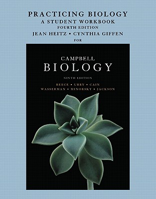 Practicing Biology: A Student Workbook for Campbell Biology - Reece, Jane, and Urry, Lisa, and Cain, Michael