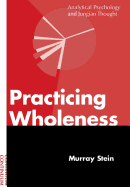 Practicing Wholeness
