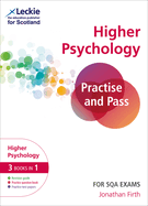 Practise and Pass Higher Psychology Revision Guide: Revise Curriculum for Excellence Sqa Exams