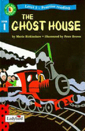 Practise Reading:The Ghost House