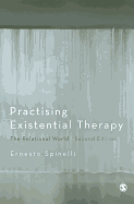 Practising Existential Therapy: The Relational World