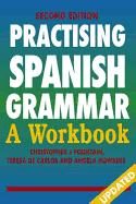 Practising Spanish Grammar: A Workbook