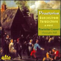 Praetorius: Dances from Terpsichore & More - Praetorius Consort