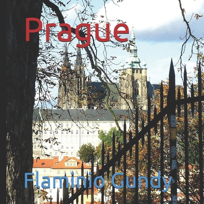 Prague - Gundy, Flaminio