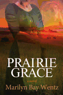 Prairie Grace