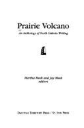 Prairie Volcano: An Anthology of North Dakota Writing