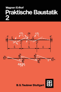 Praktische Baustatik: Teil 2