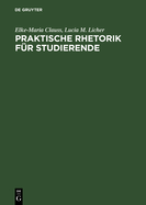 Praktische Rhetorik Fur Studierende