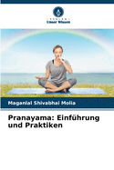 Pranayama: Einf?hrung und Praktiken