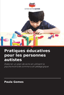 Pratiques ?ducatives pour les personnes autistes