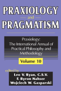 Praxiology and Pragmatism