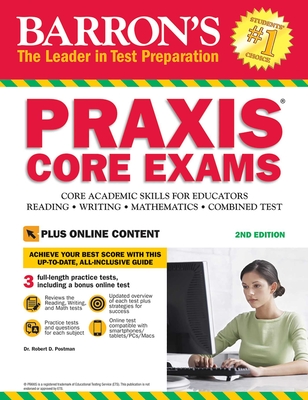 PRAXIS Core Exams: Core Academic Skills for Educators - Postman, Robert D.