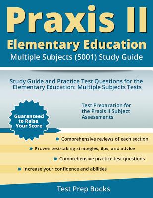 Praxis II Elementary Education: Multiple Subjects (5001) Study Guide by ...