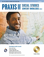 Praxis II Social Studies Content Knowledge (0081) W/CD-ROM