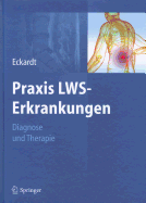 PRAXIS Lws-Erkrankungen: Diagnose Und Therapie