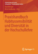Praxishandbuch Habitussensibilitt Und Diversitt in Der Hochschullehre