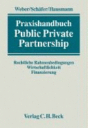 Praxishandbuch Public Private Partnership