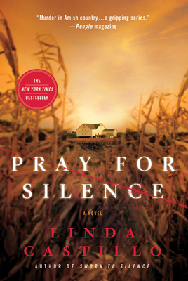 Pray for Silence: A Kate Burkholder Novel - Castillo, Linda