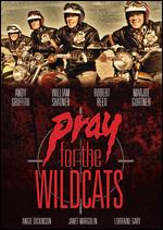 Pray for the Wildcats - Robert Michael Lewis