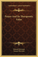 Prayer and Its Therapeutic Value