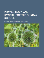 Prayer Book and Hymnal for the Sunday School