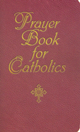 Prayer Book for Catholics