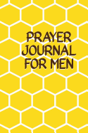 Prayer Journal for Men: Lined Blank Pages with Quotes by E. M. Bounds Focusing on God's Amazing Grace