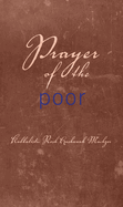 Prayer of the Poor: Kabbalistic Rosh Hashanah Machzor