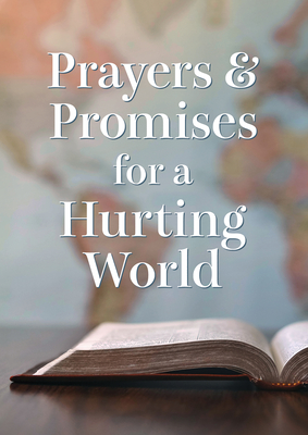 Prayers and Promises for a Hurting World - Freudig, Laura