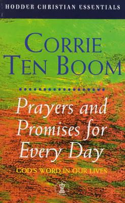 Prayers and Promises for Every Day - Boom, Corrie Ten