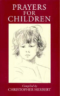 Prayers for Children - Herbert, Christopher (Editor)