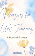 Prayers for Life's Journey: A Book of Prayers