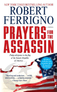 Prayers for the Assassin - Ferrigno, Robert