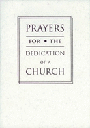 Prayers for the Dedication of a Church