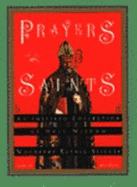 Prayers of the Saints: An Inspired Collection of Holy Wisdom