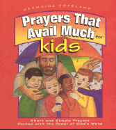Prayers That Avail Much for Kids - Word Ministries