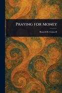 Praying for Money